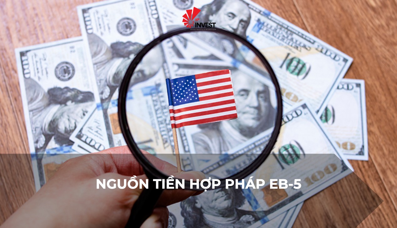 Cách chứng minh nguồn tiền hợp pháp EB-5 đúng chuẩn Mỹ