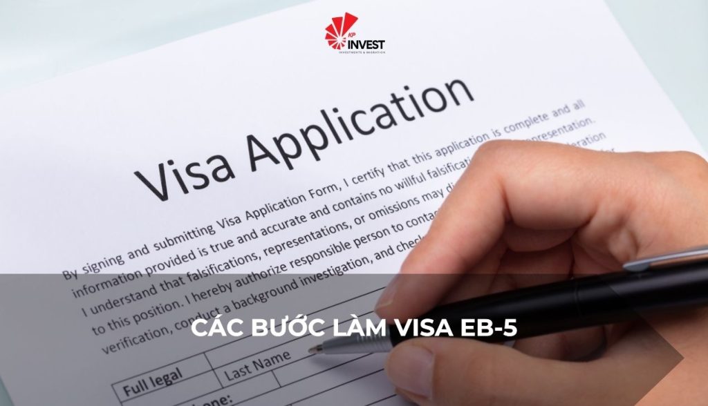 Các bước làm visa EB-5 chi tiết