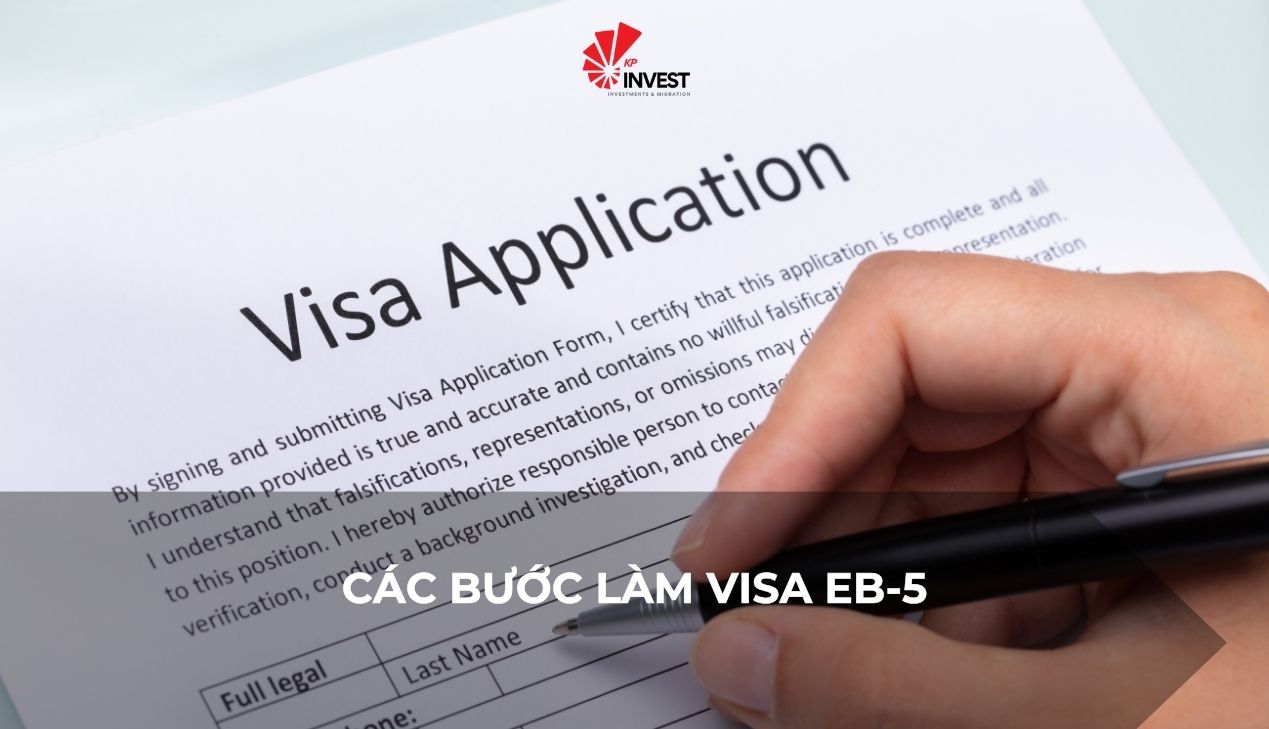 Các bước làm visa EB-5 chi tiết từ A-Z cho nhà đầu tư định cư Mỹ