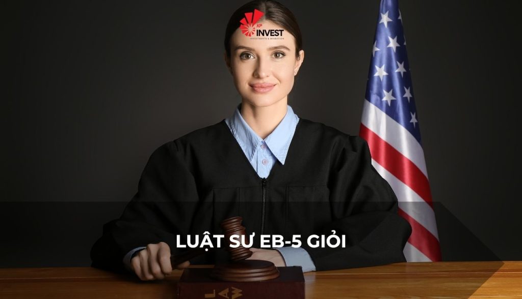 Luật sư EB-5 giỏi vì sao lại cần thiết?