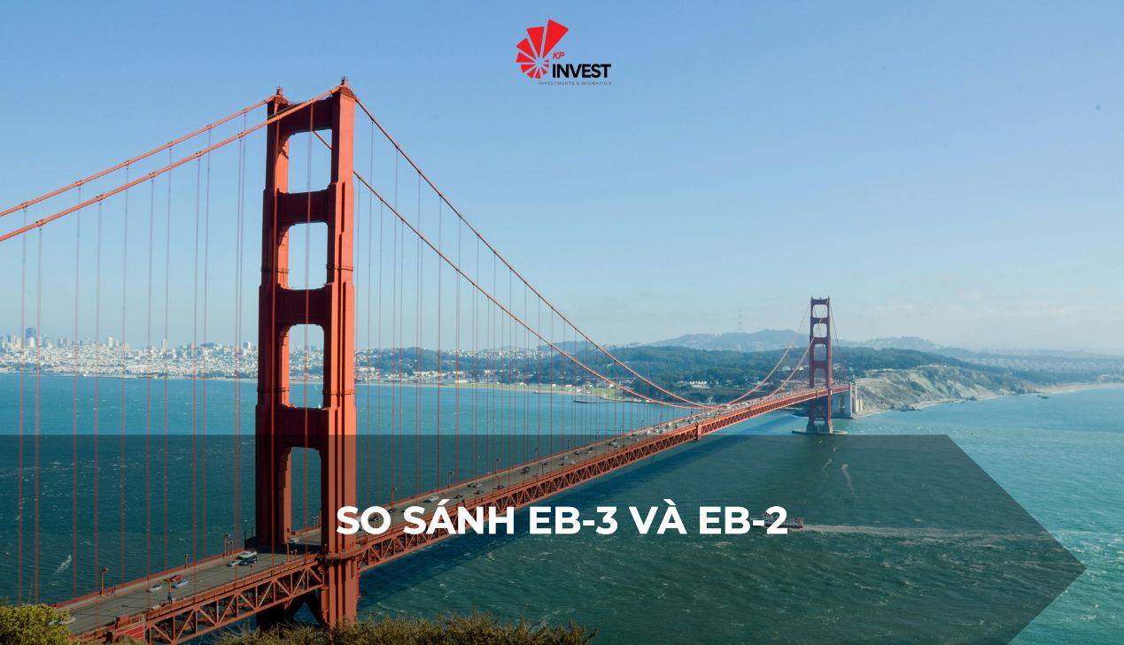 So Sánh EB-3 và EB-2 Để Chọn Diện Định Cư Mỹ Phù Hợp