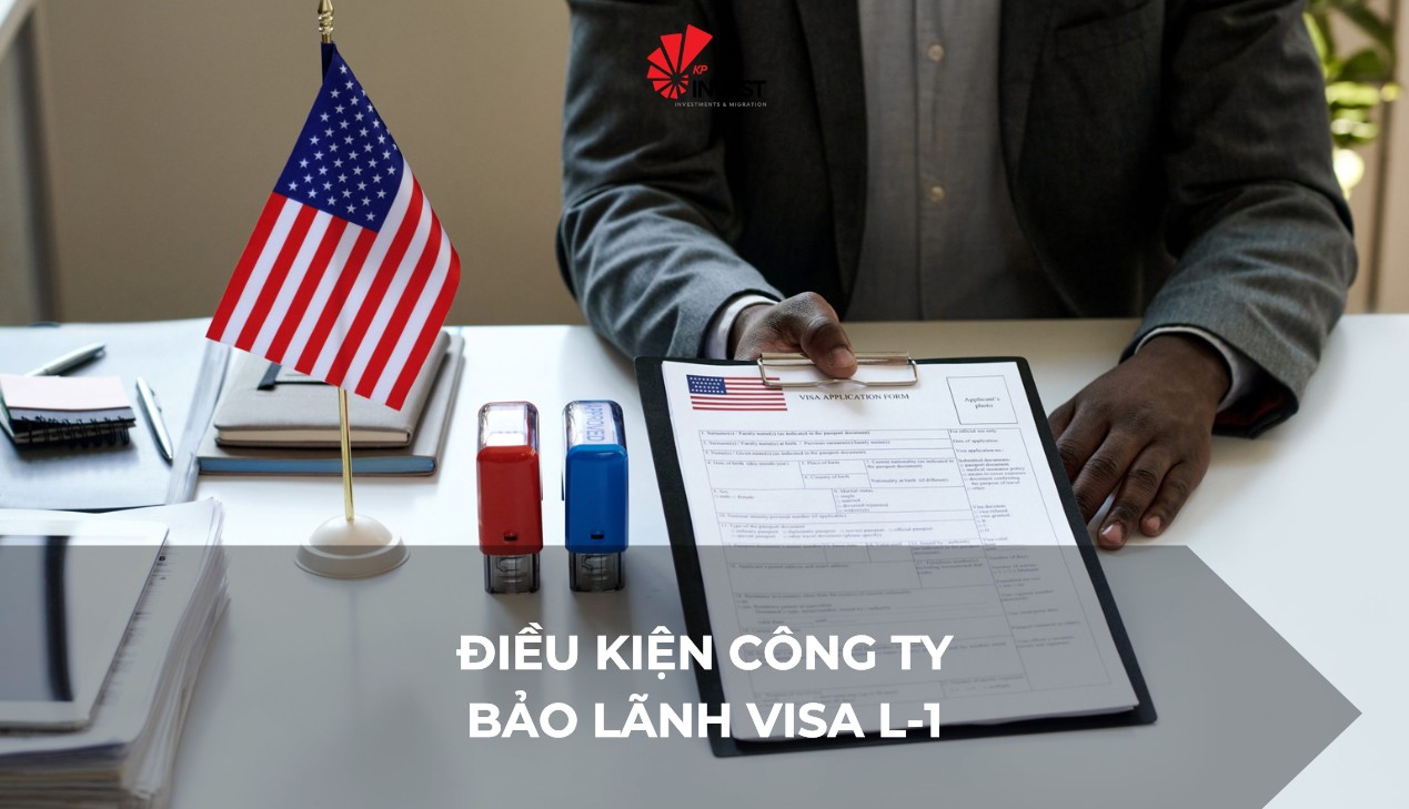 Điều kiện công ty để bảo lãnh visa L-1: Hướng dẫn thiết yếu cho doanh nghiệp