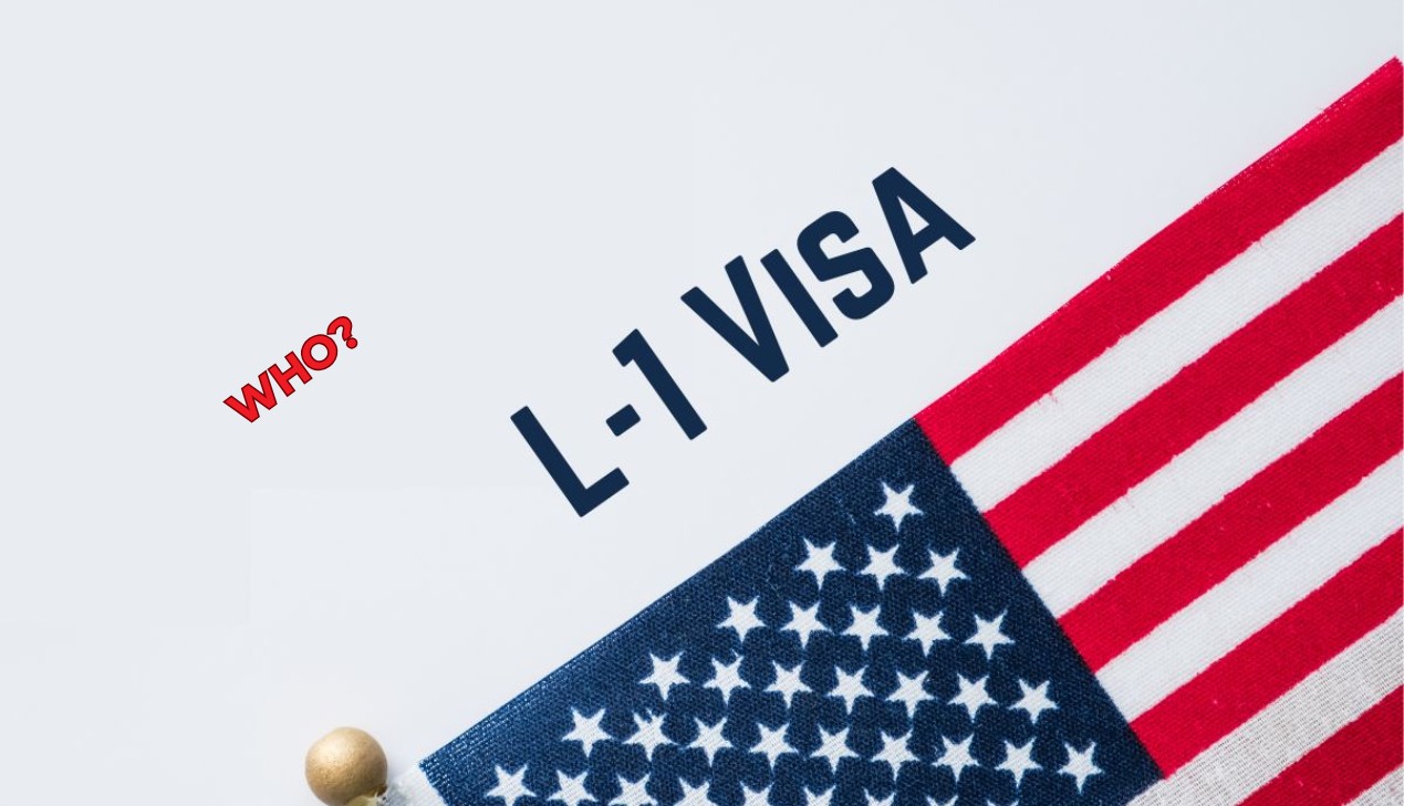 Visa L-1A dành cho ai?